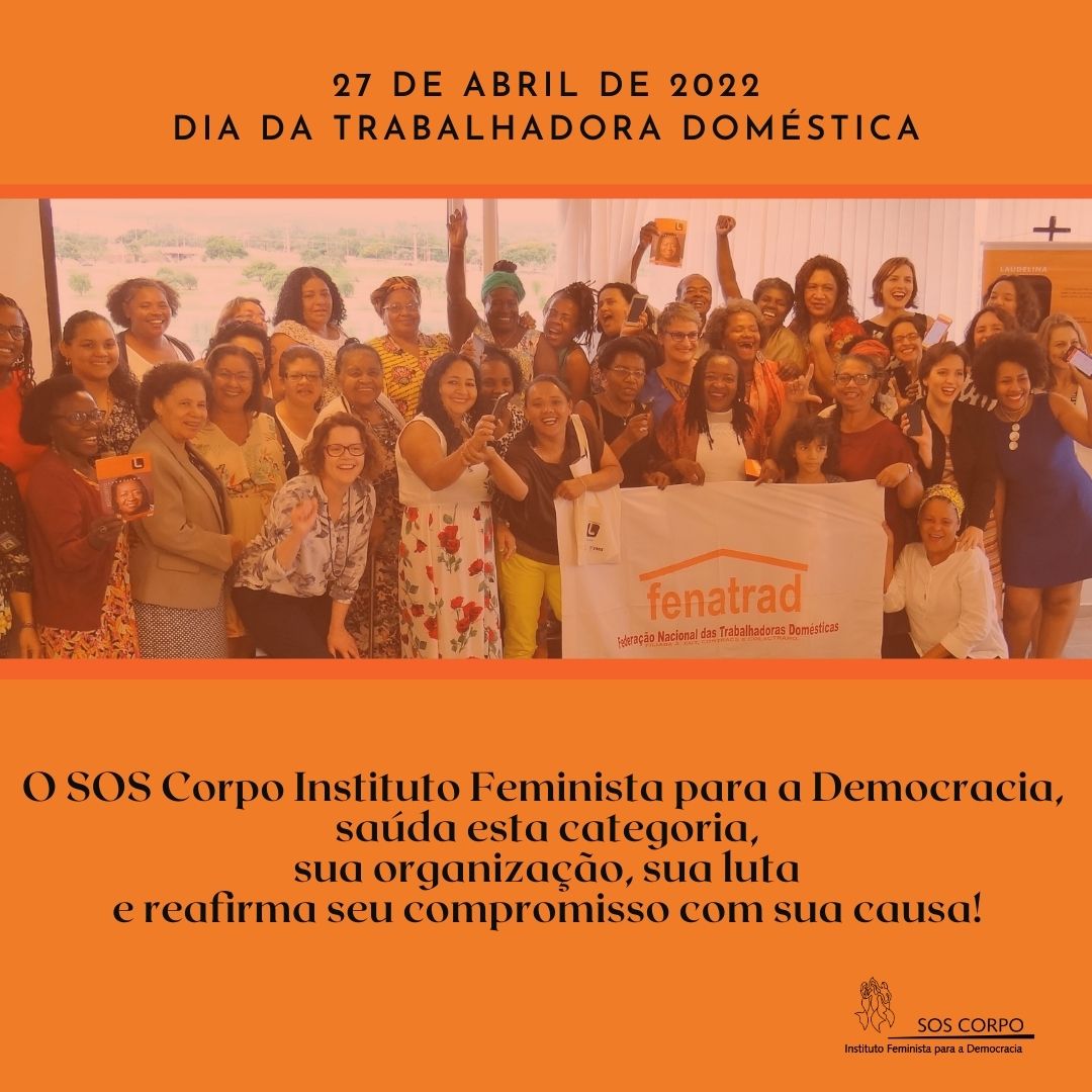 27 de Abril de 2022: Dia da Trabalhadora Doméstica!
