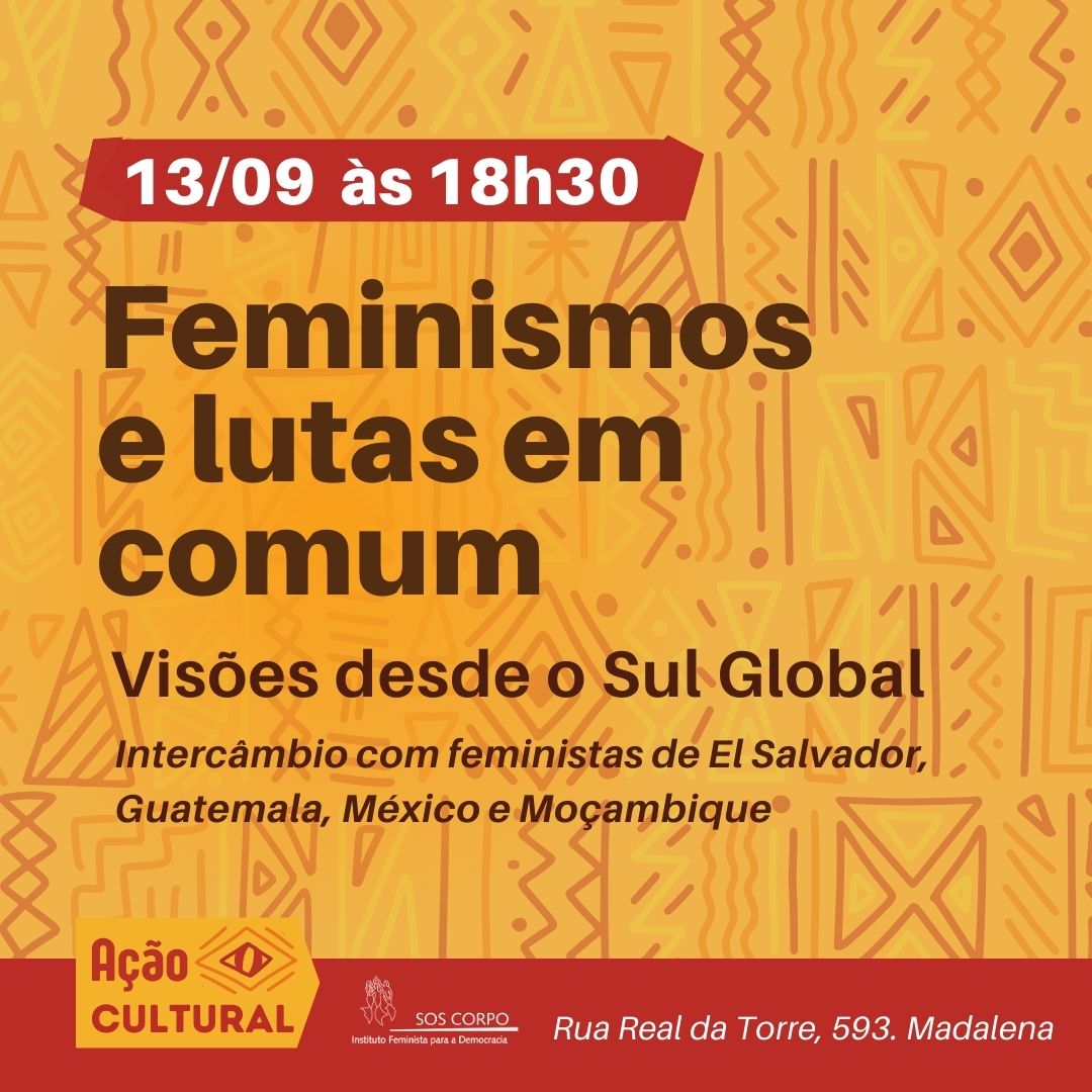 Debate com feministas de países do Sul Global acontece no dia 13 de setembro
