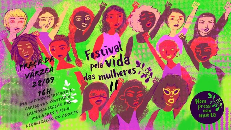 Festival pela Vida das Mulheres no Recife pede Legalização do Aborto