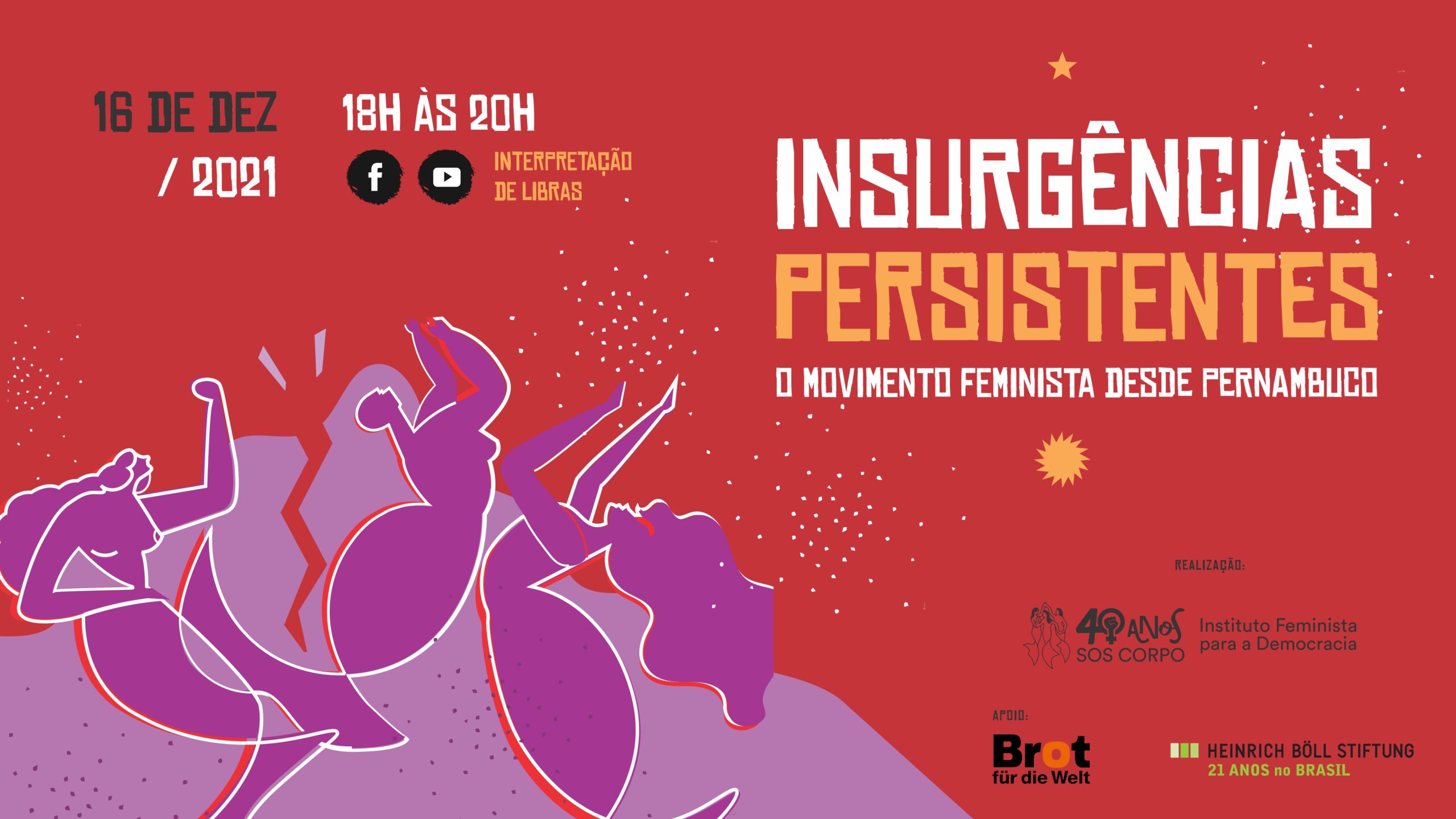 “Insurgências persistentes: o movimento feminista desde Pernambuco”, é tema da live de encerramento do ano do SOS Corpo