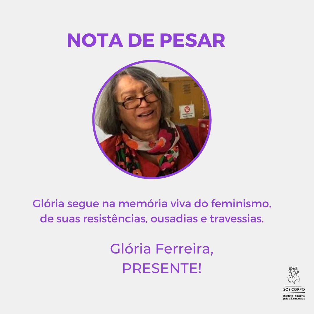 NOTA DE PESAR: Glória Ferreira, Presente!