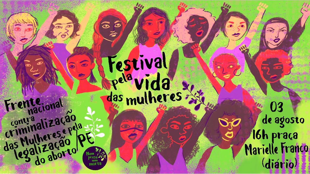 [Brasil de Fato] Festival pela Vida das Mulheres acontece no Recife e defende legalização do aborto