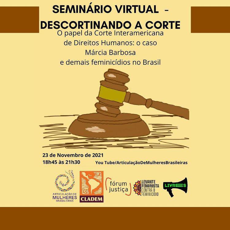 Seminário virtual discute o papel da Corte Interamericana de Direitos Humano em  Feminicídios no Brasil