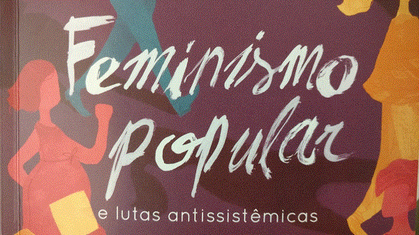 sexta, 31/03, 19h – lançamento – “Feminismo Popular e lutas antissistêmicas”