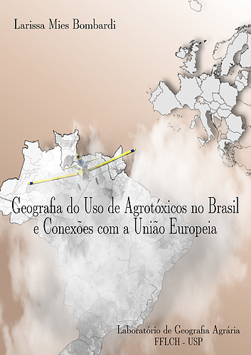 Geografia do Uso de Agrotóxicos no Brasil aponta dados alarmantes