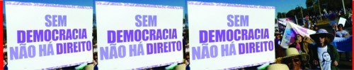 Nesta quinta, dia 20/08/15, estaremos nas ruas com todxs que acreditam que “Sem Democracia, não há direitos!” – concentração às 15h, na Praça do Derby, no Recife.